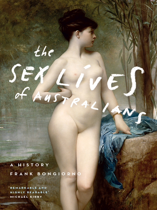 Title details for The Sex Lives of Australians by Frank Bongiorno - Wait list